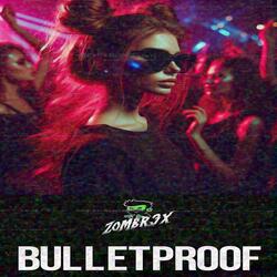 BULLETPROOF