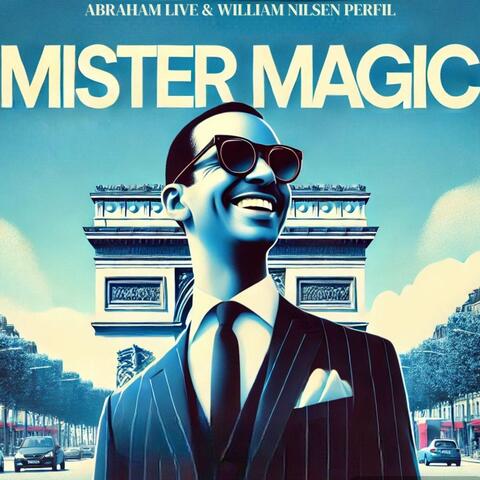 Mister Magic