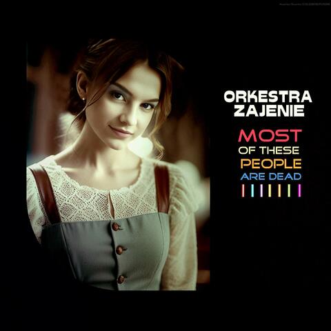 Most of These People are Dead