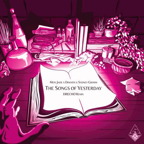 The Songs of Yesterday