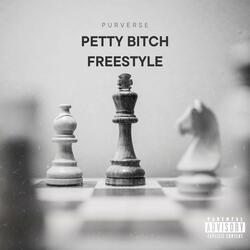 Petty Bitch Freestyle