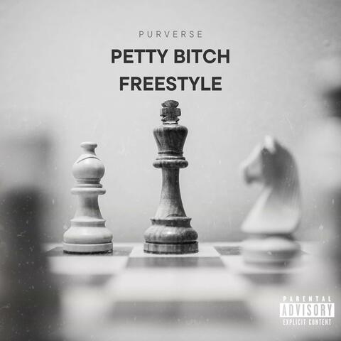 Petty Bitch Freestyle