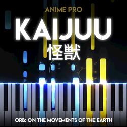 Kaijuu (From "Orb: On the Movements of the Earth")