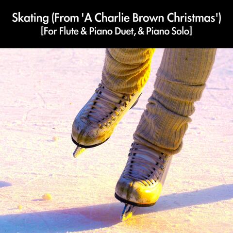 Skating (From "A Charlie Brown Christmas") [For Flute & Piano Duet, & Piano Solo]