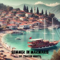 Summer In Marmaris