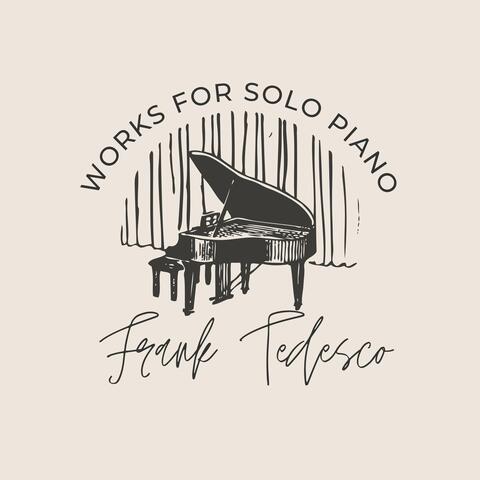 Works for Solo Piano