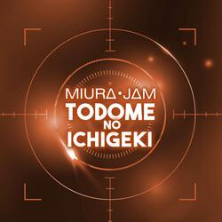 Todome no Ichigeki (From "Spy X Family")