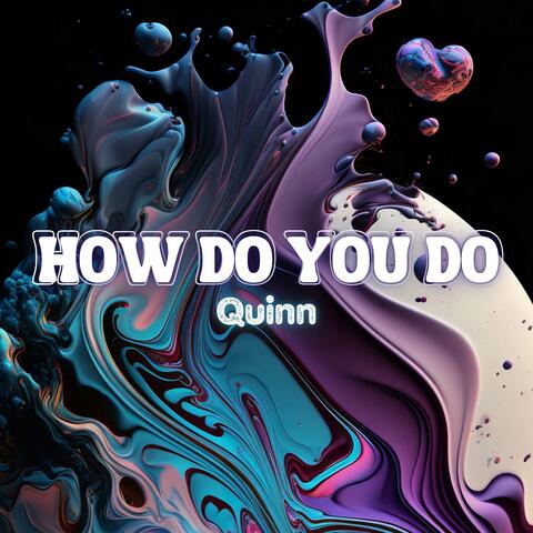 How Do You Do
