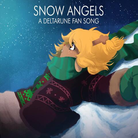 Snow Angels - A Deltarune Fan Song