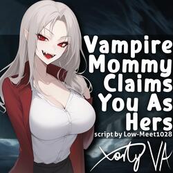 ASMR F4A Vampire Mommy Claims You As Hers