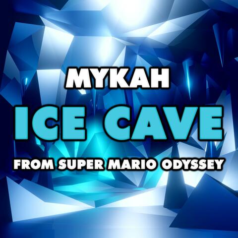 Ice Cave (From "Super Mario Odyssey")