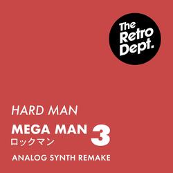 Hard Man (From "Mega Man 3")