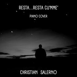 Resta...Resta Cu'mmè