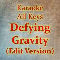 Defying Gravity (Edit Version)