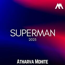 Superman 2025 Main Theme