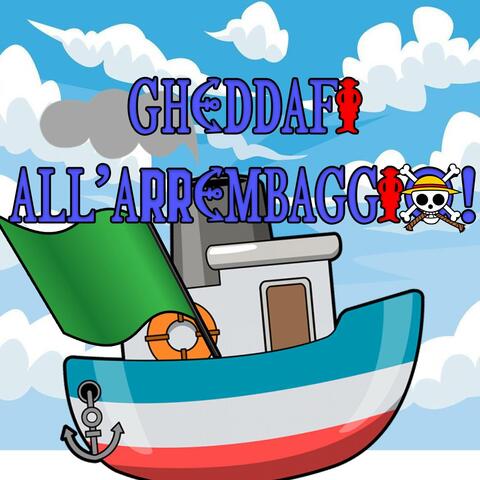 Gheddafi all'arrembaggio!