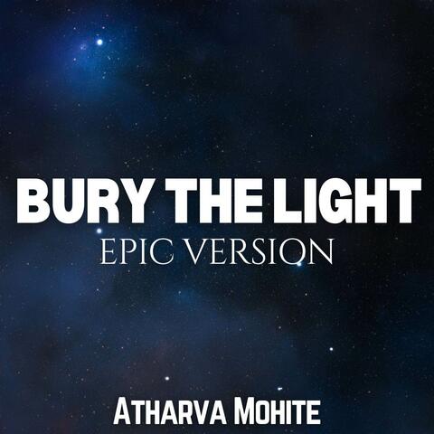 Bury The Light - Miyabi's Unofficial Theme