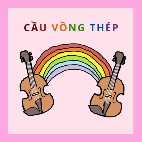 Cầu Vồng Thép
