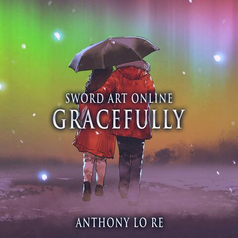 Gracefully (From "Sword Art Online")
