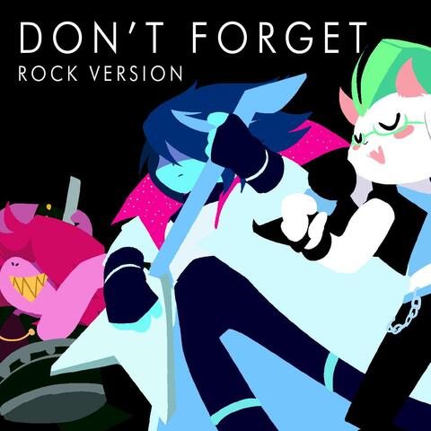 Don't Forget