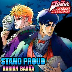 Stand Proud (From "Jojo´s Bizarre Adventure")