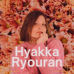 Hyakka Ryouran ( From " The Apothecary Diaries")
