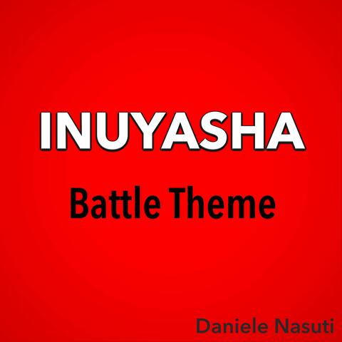 Inuyasha - Battle Theme