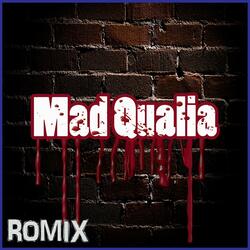 Mad Qualia