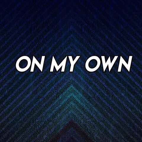 On My Own