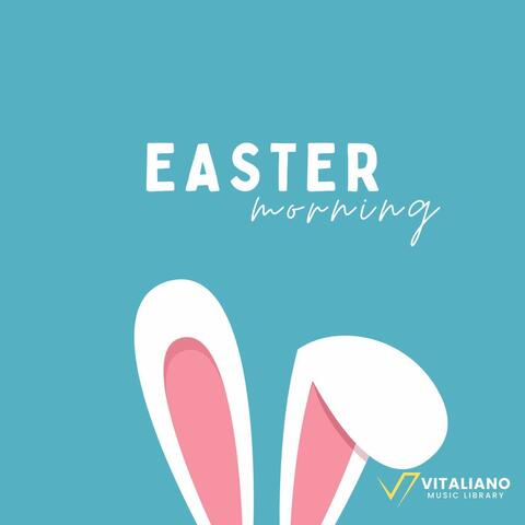 Easter Morning