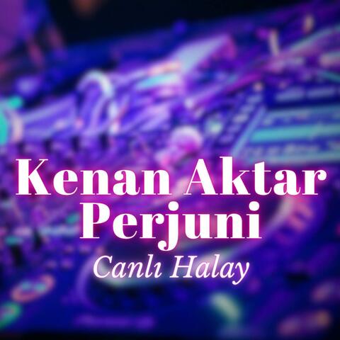 Kenan Aktar - Perjuni