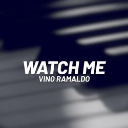 Watch Me (VR II)