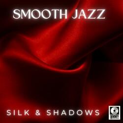 Silk & Shadows