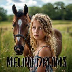 MELINA DREAMS