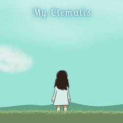 My Clematis (from ALIEN STAGE)