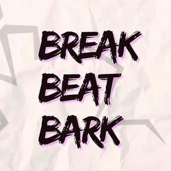 Break Beat Bark! (Español Latino)