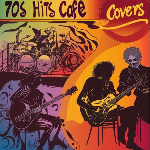 70s Hits Cafe Covers