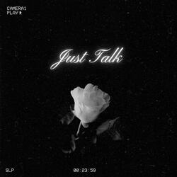 Just Talk