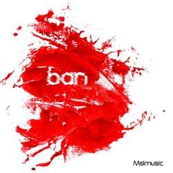 Ban