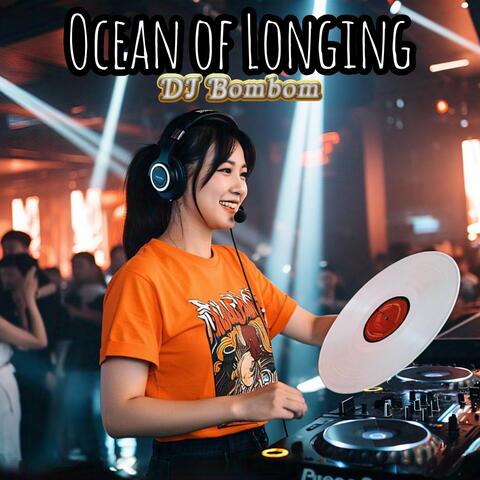 Ocean of Longing