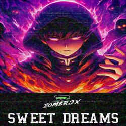 SWEET DREAMS (Are Made of This)