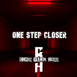 One Step Closer