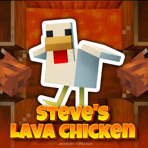 Steve's Lava Chicken