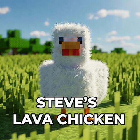 Steve's Lava Chicken (From "A Minecraft Movie")