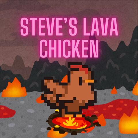 Steve's Lava Chicken