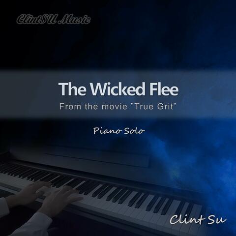 The Wicked Flee (From "True Grit")