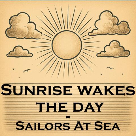 Sunrise wakes the day