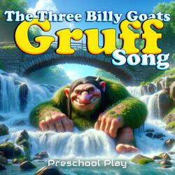 The Three Billy Goats Gruff Song