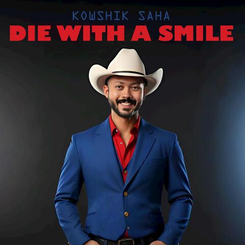 Die With A Smile