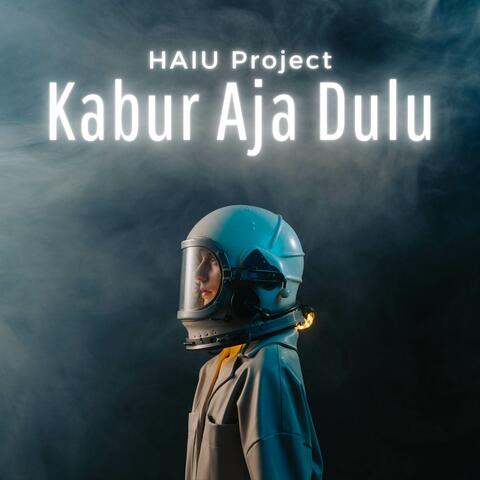 Kabur Aja Dulu